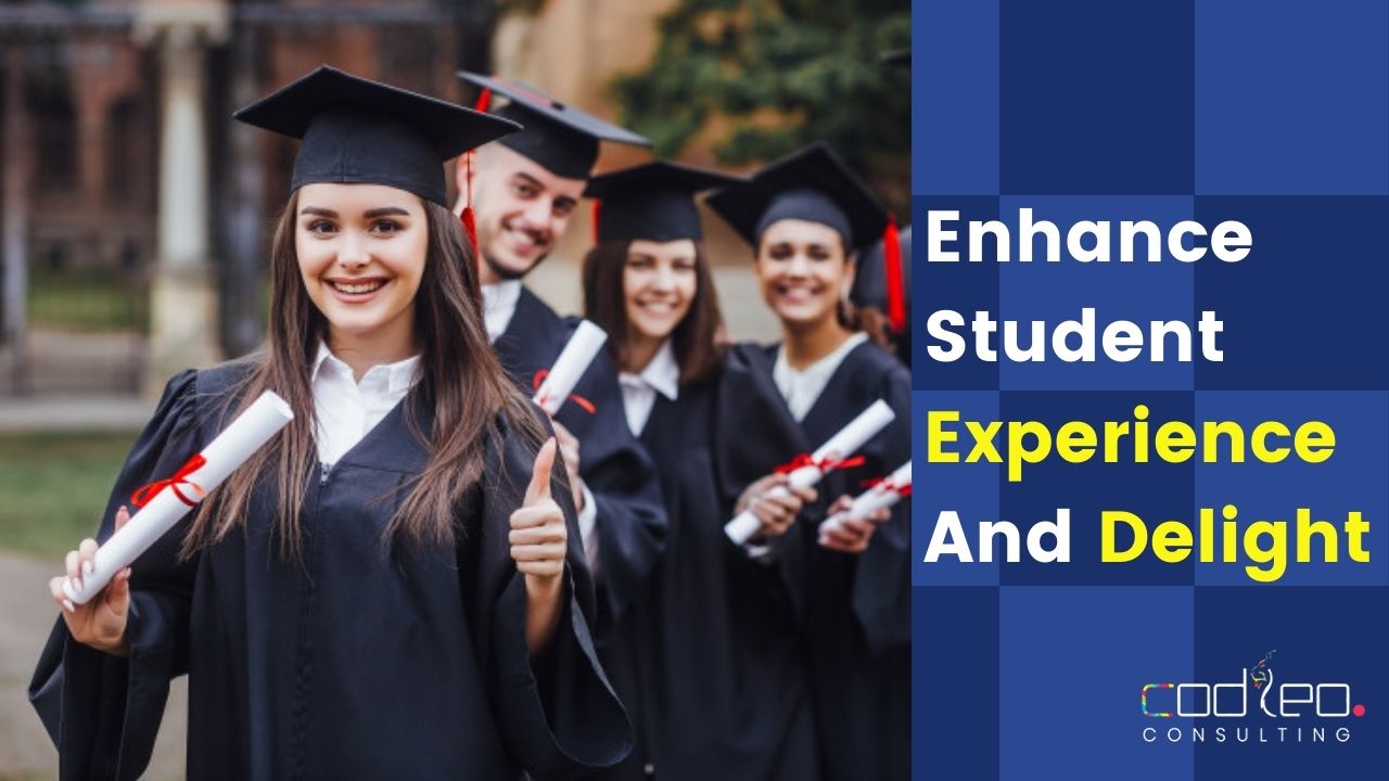 Enhance Student Experience And Delight