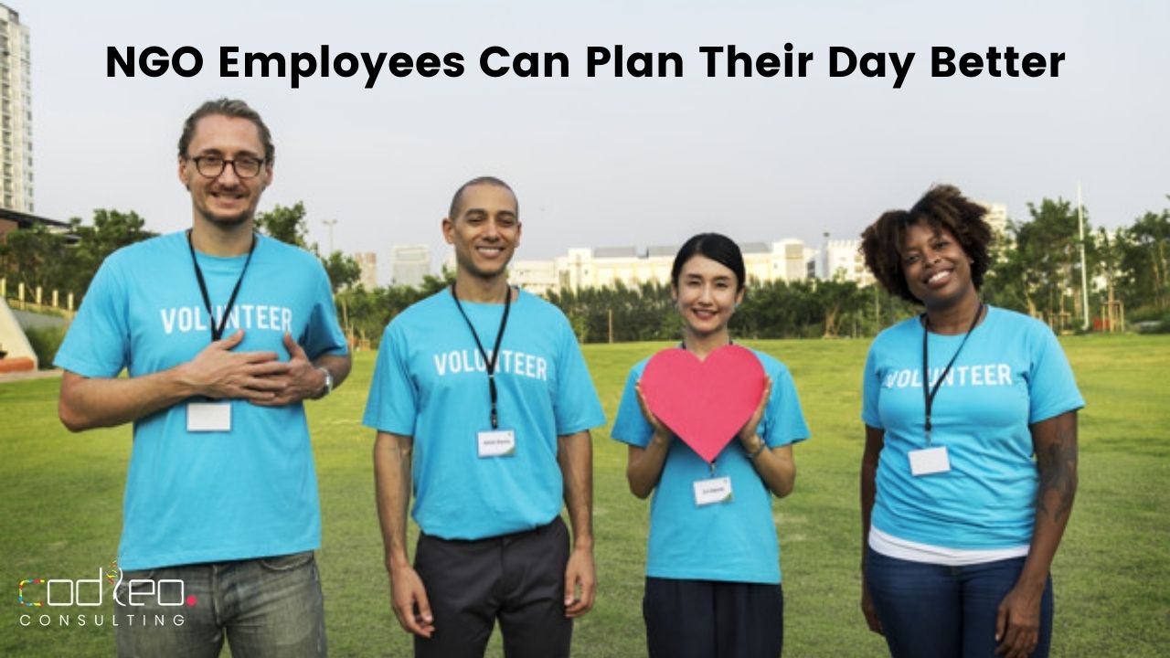 NGO employees can plan their day better