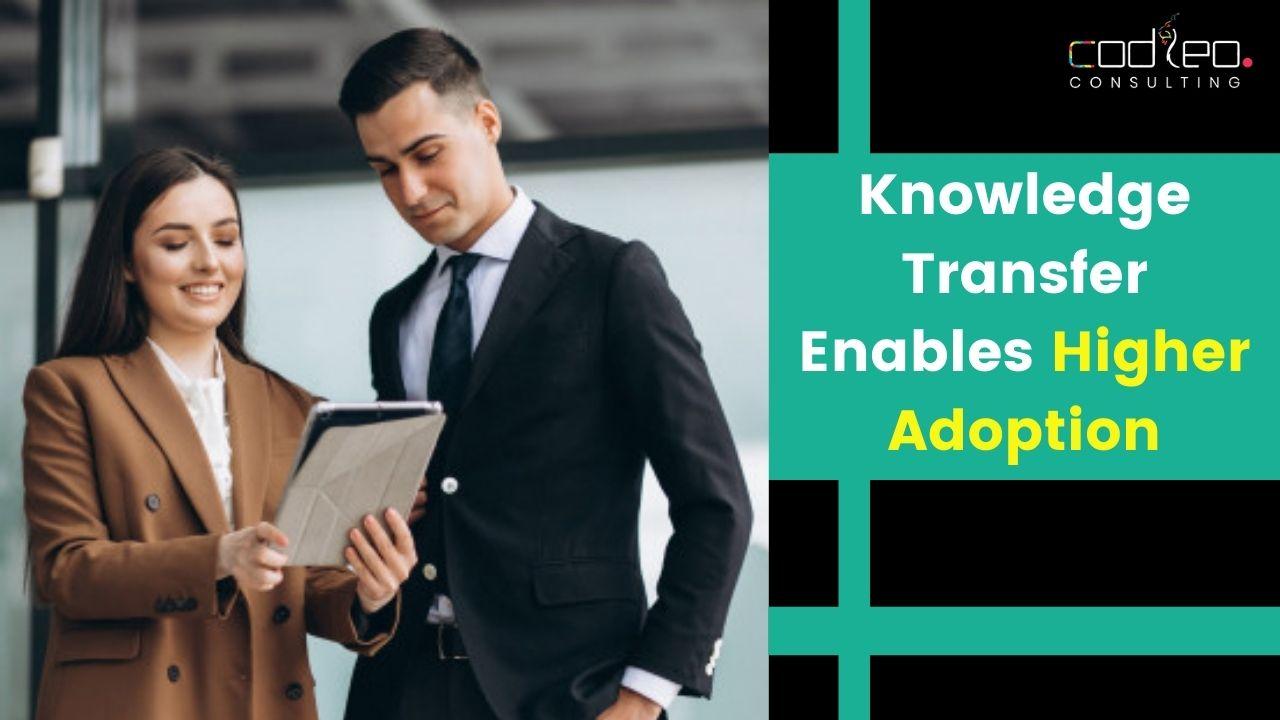 Knowledge transfer enables higher adoption