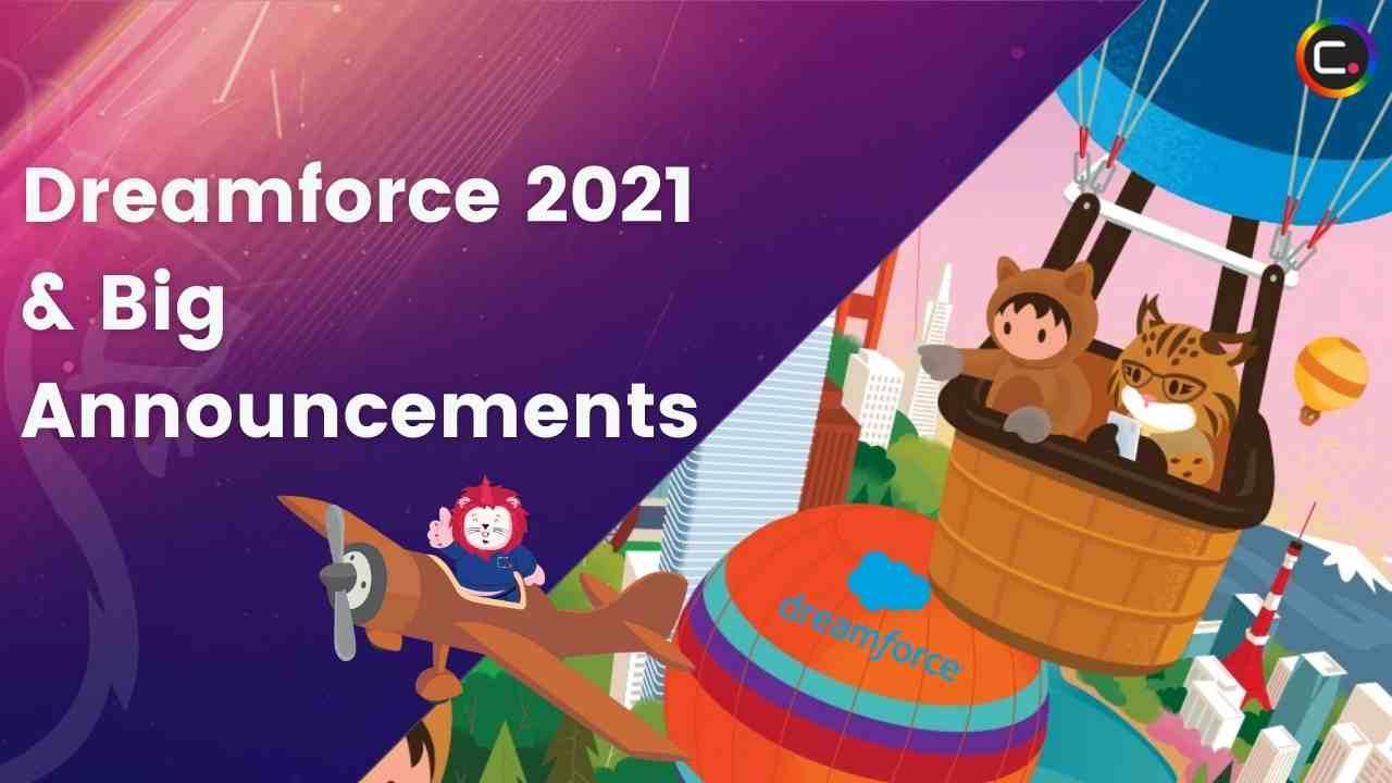 Latest From Salesforce Dreamforce 2021