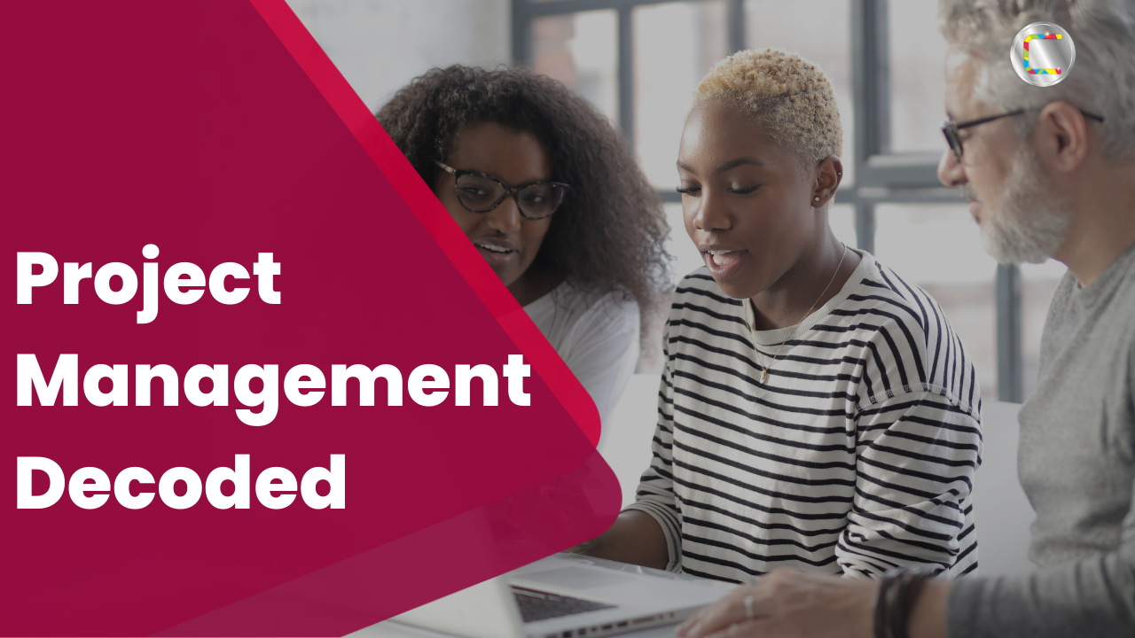 Project Management decoded