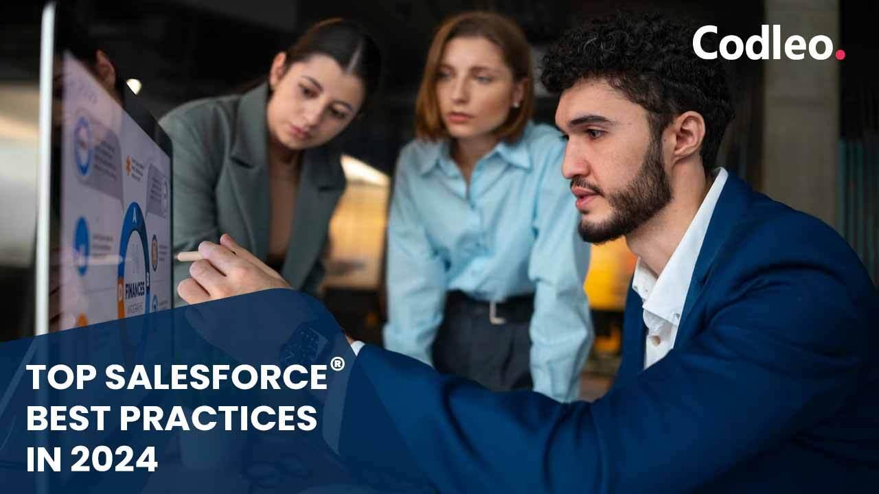 TOP SALESFORCE BEST PRACTICES IN 2024